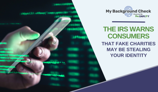 Best Ways to Prevent Identity Theft – IRS Warns Consumers About Fake Charities