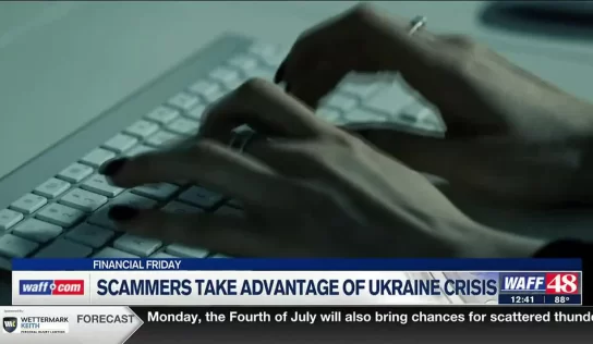Scammers take advantage of Ukraine crisis